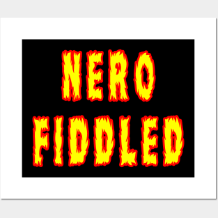 Nero Fiddled Posters and Art